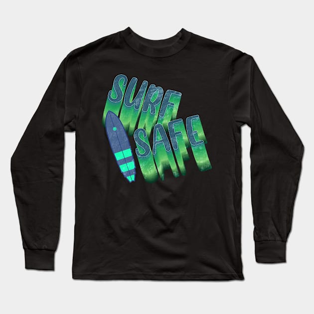 Surf Safe Long Sleeve T-Shirt by zamtex